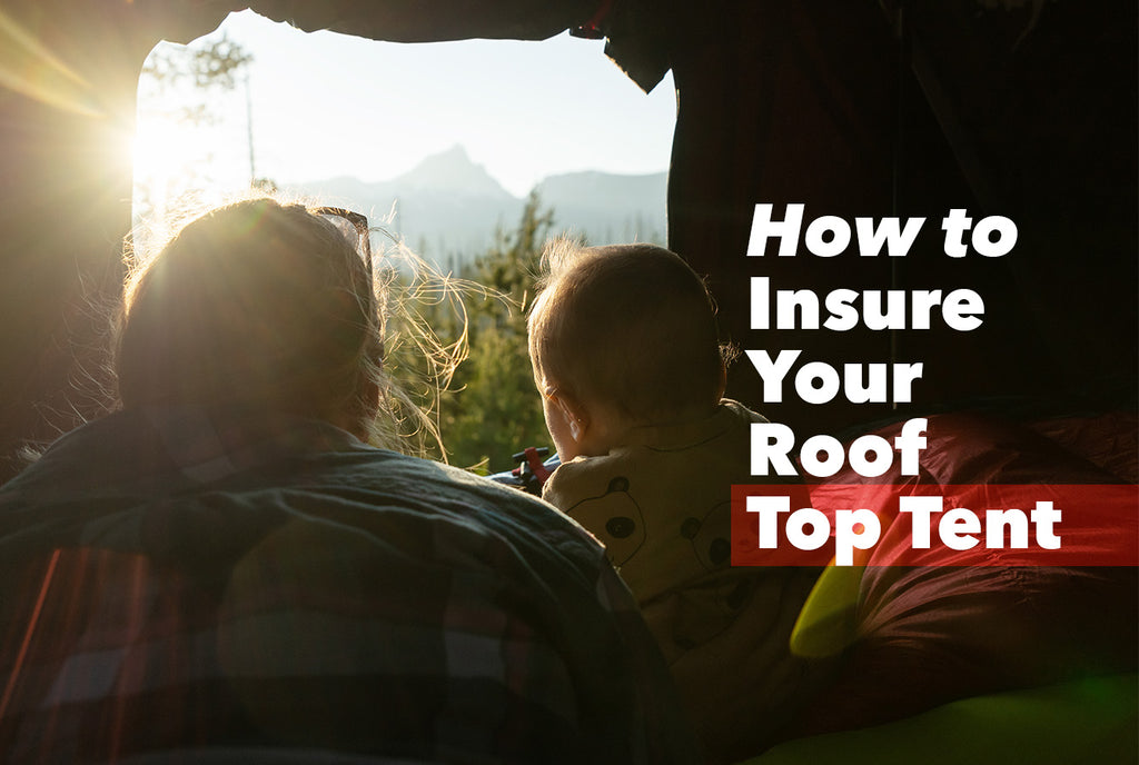 How to Insure a Roof Top Tent