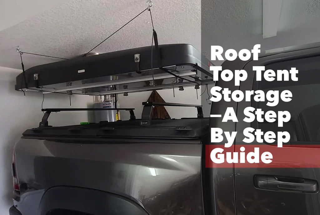 Roof Top Tent Storage - a guide on how to store a RTT